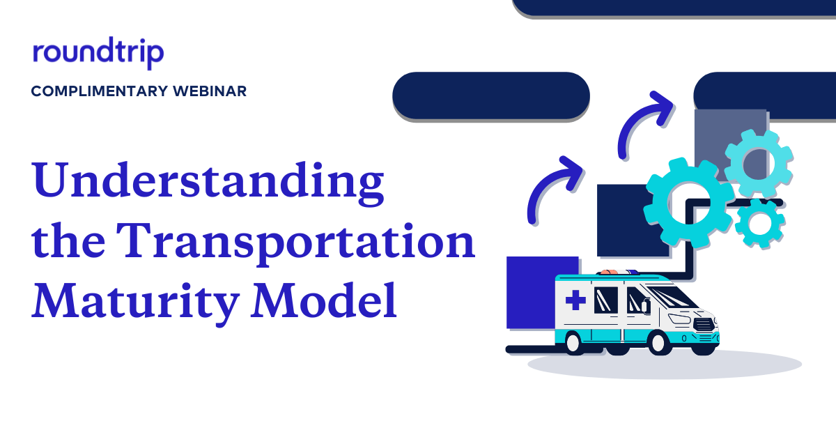 Free Webinar: Understanding the Transportation Maturity Model